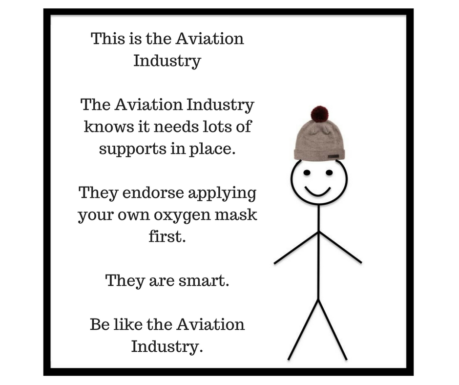 Be Like the Aviation Industry.